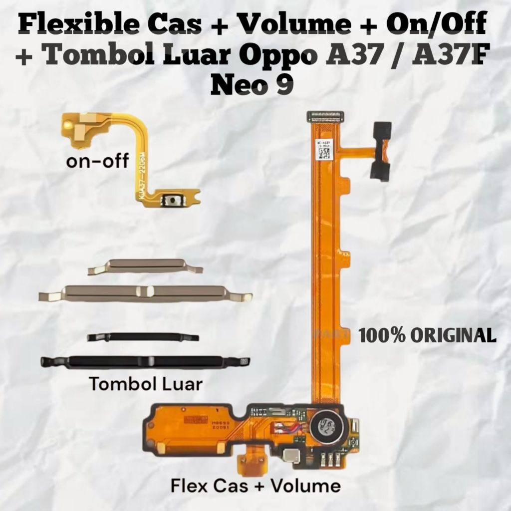 Tombol Flexible Power Volume + Flexible Charger + Tombol Luar Oppo A37 / A37F / Neo 9 Original