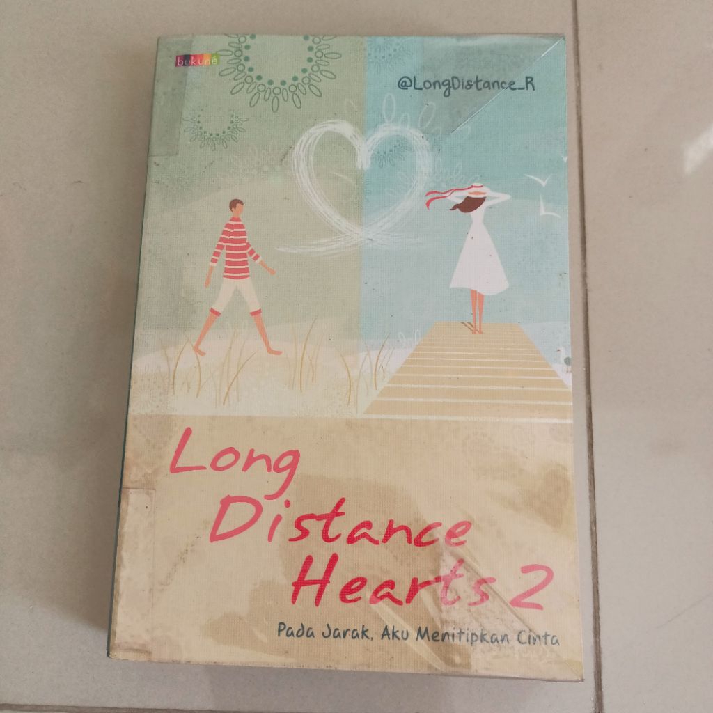 Novel jadul lawas remaja dewasa Long distance hearts 2 Pada jarak aku menitipkan Cinta
