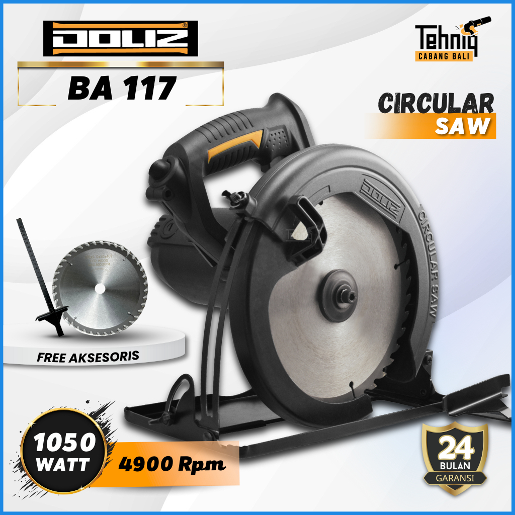 DOLIZ BA117 Circular Saw / Mesin Potong Kayu DOLIZ BA 117