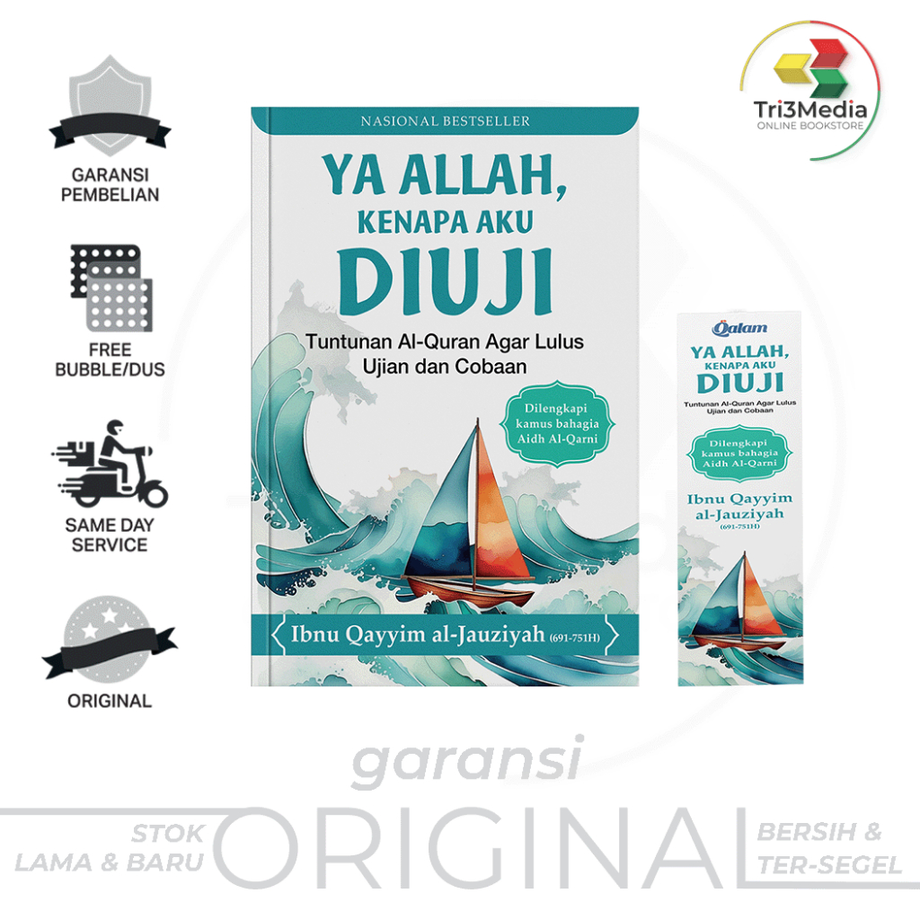 Ya Allah, Kenapa Aku diUji _ Ibnu Qayyim al-Jauziyah