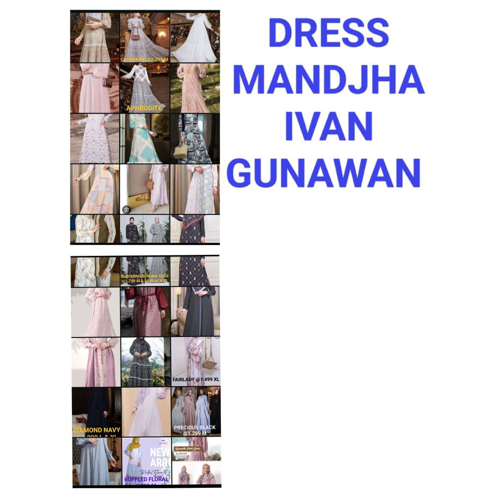 MANDJHA DRESS IVAN GUNAWAN FASHION ORIGINAL ALEANDRA,ADA MALIKA,DIANA,FANCIES,DIAMOND,JEMIMA,APHRODI