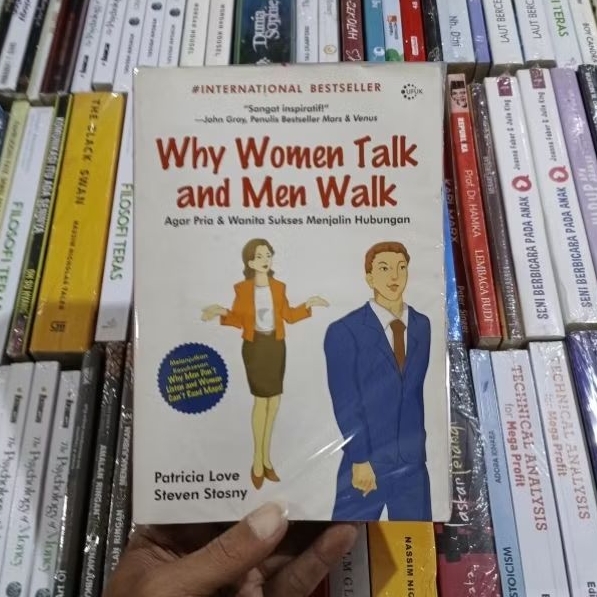 Why Women Talk and Men Walk Agar Pria & Wanita Sukses Menjalin Hubungan By Patricia Love Steven Stos