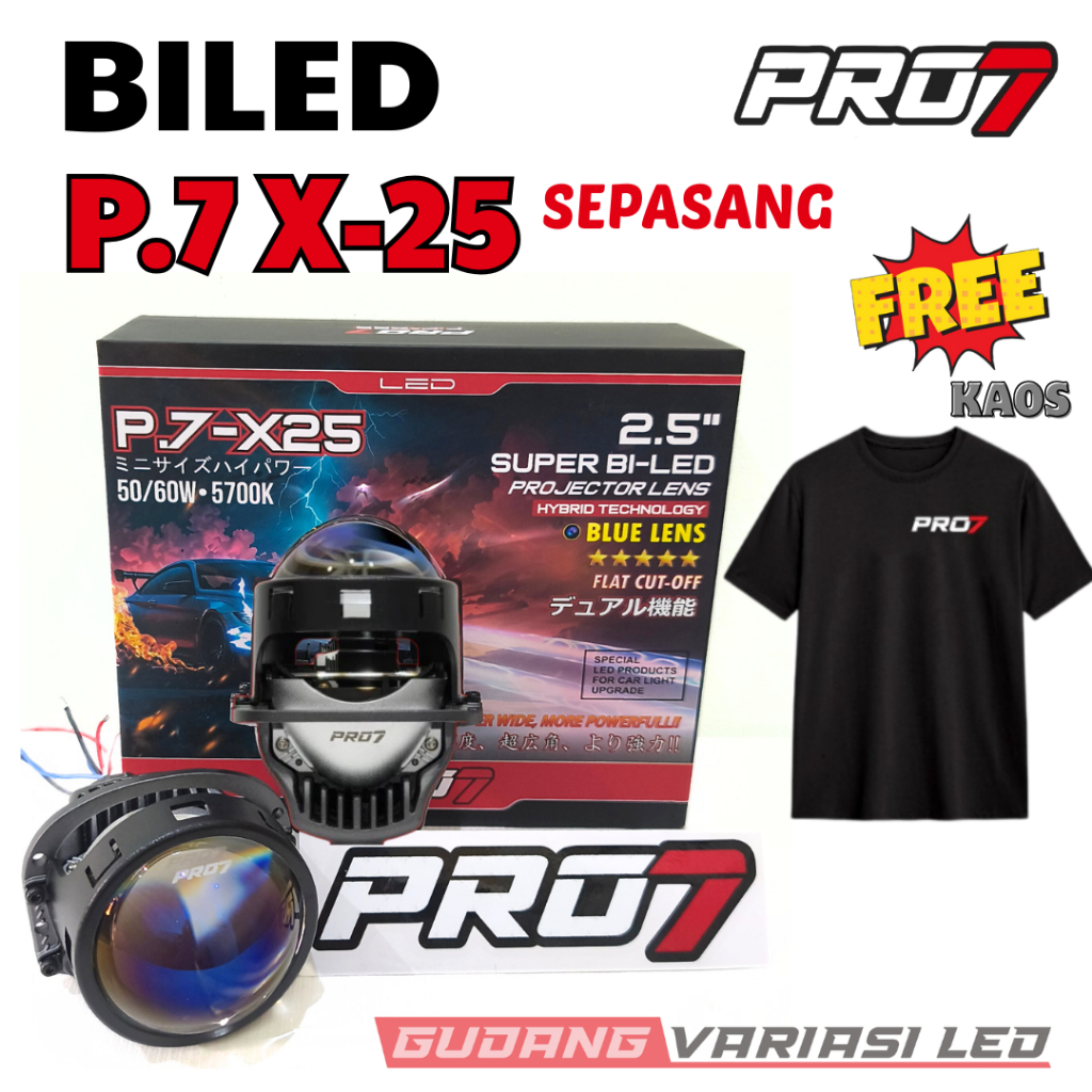 [FREE KAOS] Lampu Biled Projector Headlamp Pro7 PRO 7 P7X25 P.7-X25 P7-X25 P.7X25 P7 X25 50 60W 2.5 