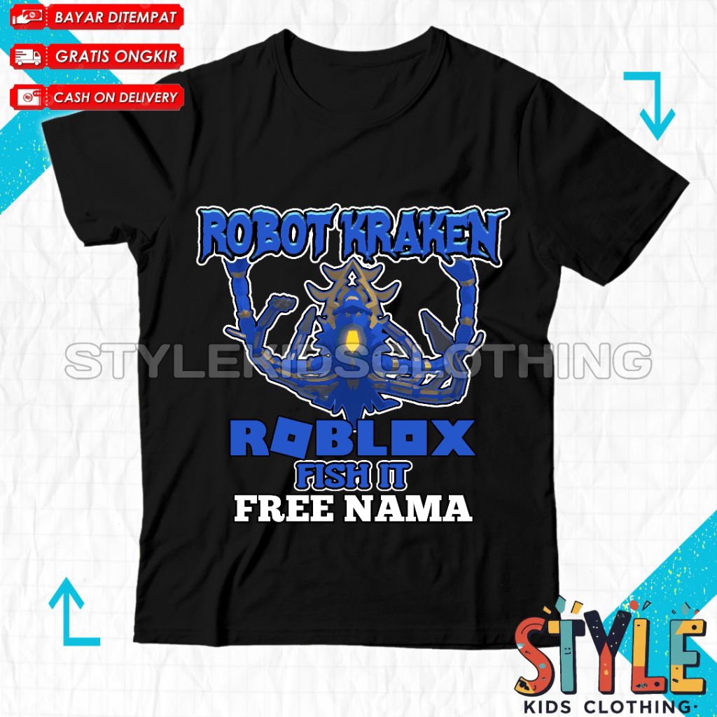BISA COD Kaos Anak ROBOT KRAKEN ROBLOX FISH IT Free Nama/T-shirt Baju Anak ROBLOX ROBOT KRAKEN FISH 