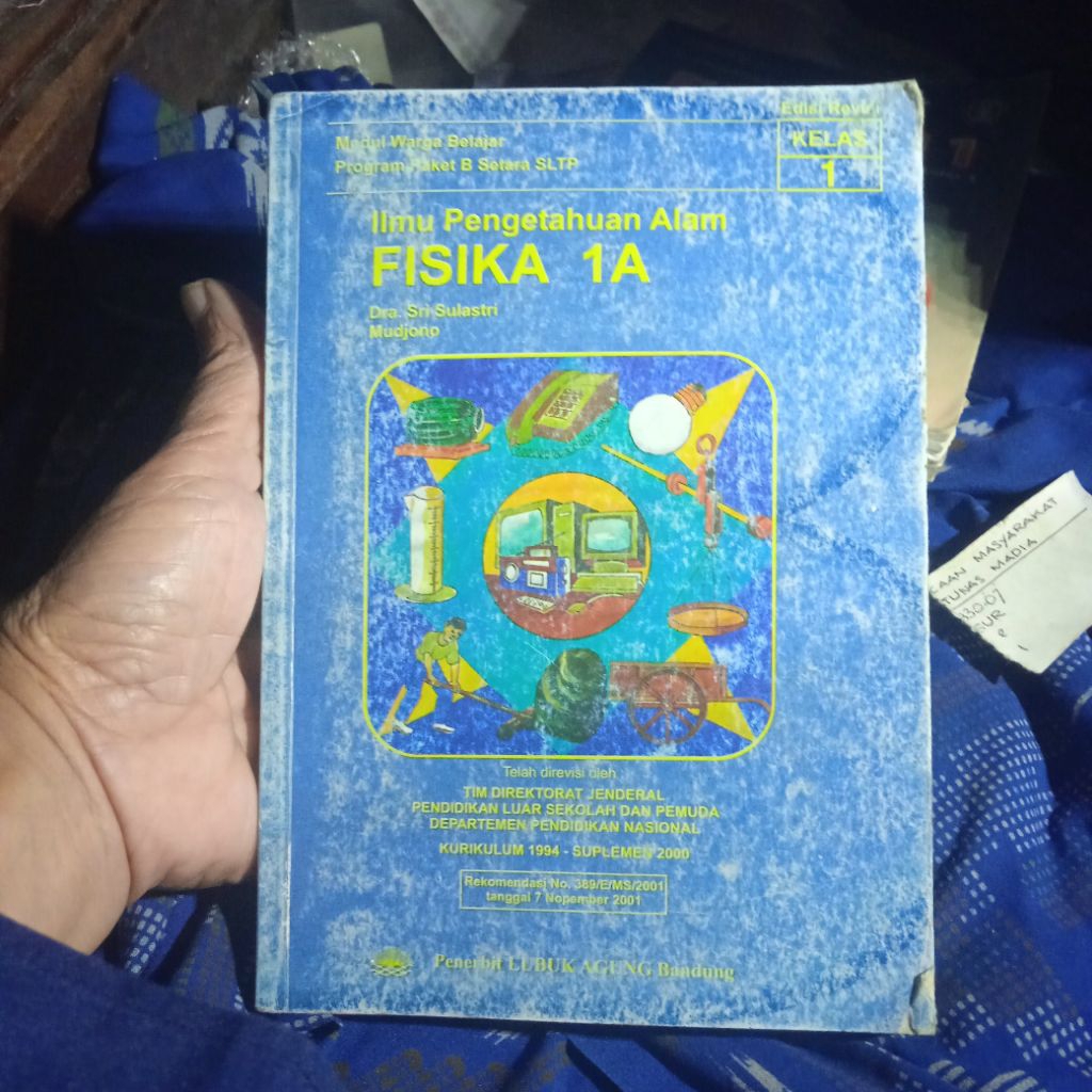 buku Ilmu Pengetahuan Alam Fisika 1A, Program paket B setara SLTP, kelas 1, buku original jadul