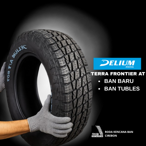 Delium Terra Frontier AT Ukuran 265/60 R18 Ban Mobil Pajero Fortuner