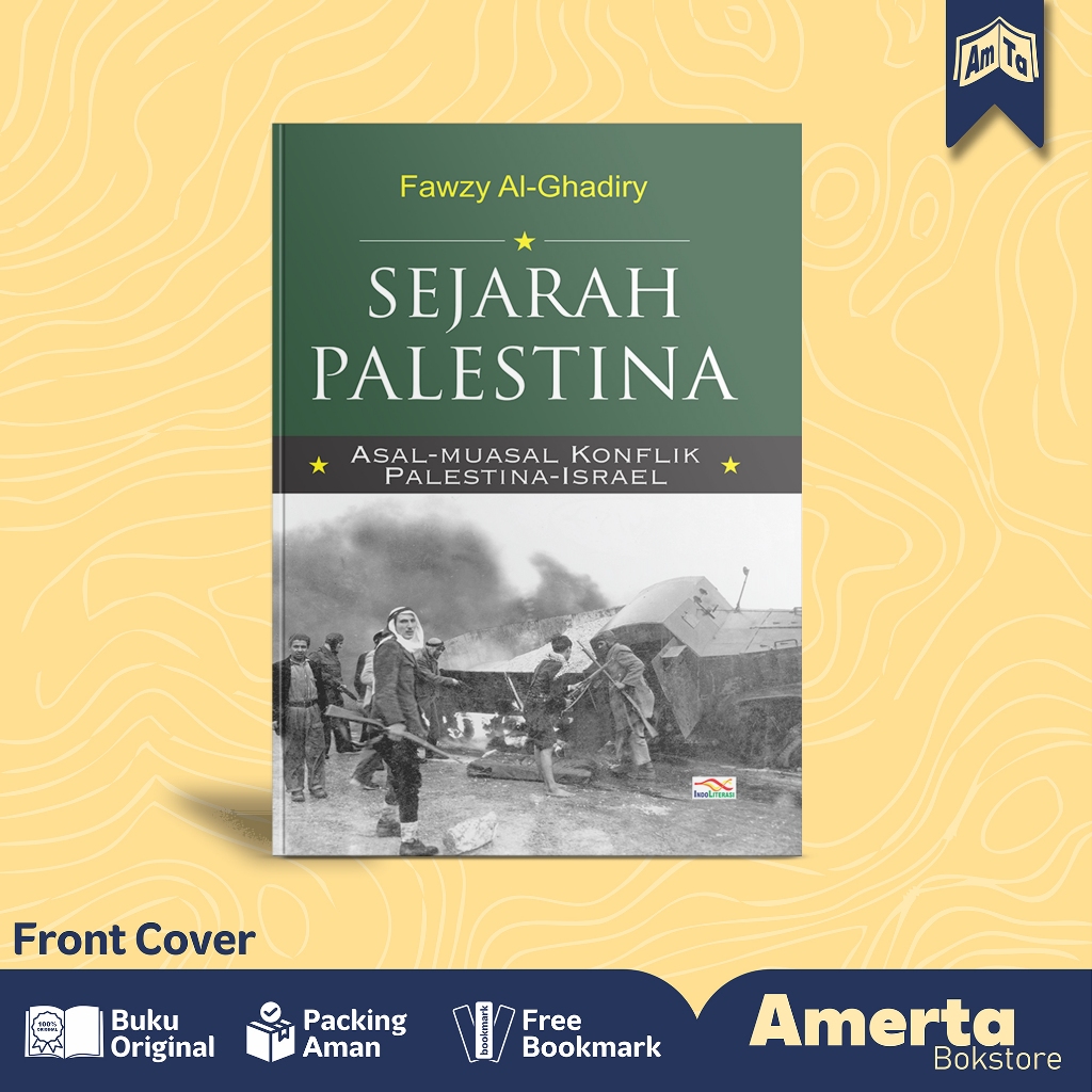 Buku Sejarah Palestina Asal-Muasal Konflik Palestina-Israel