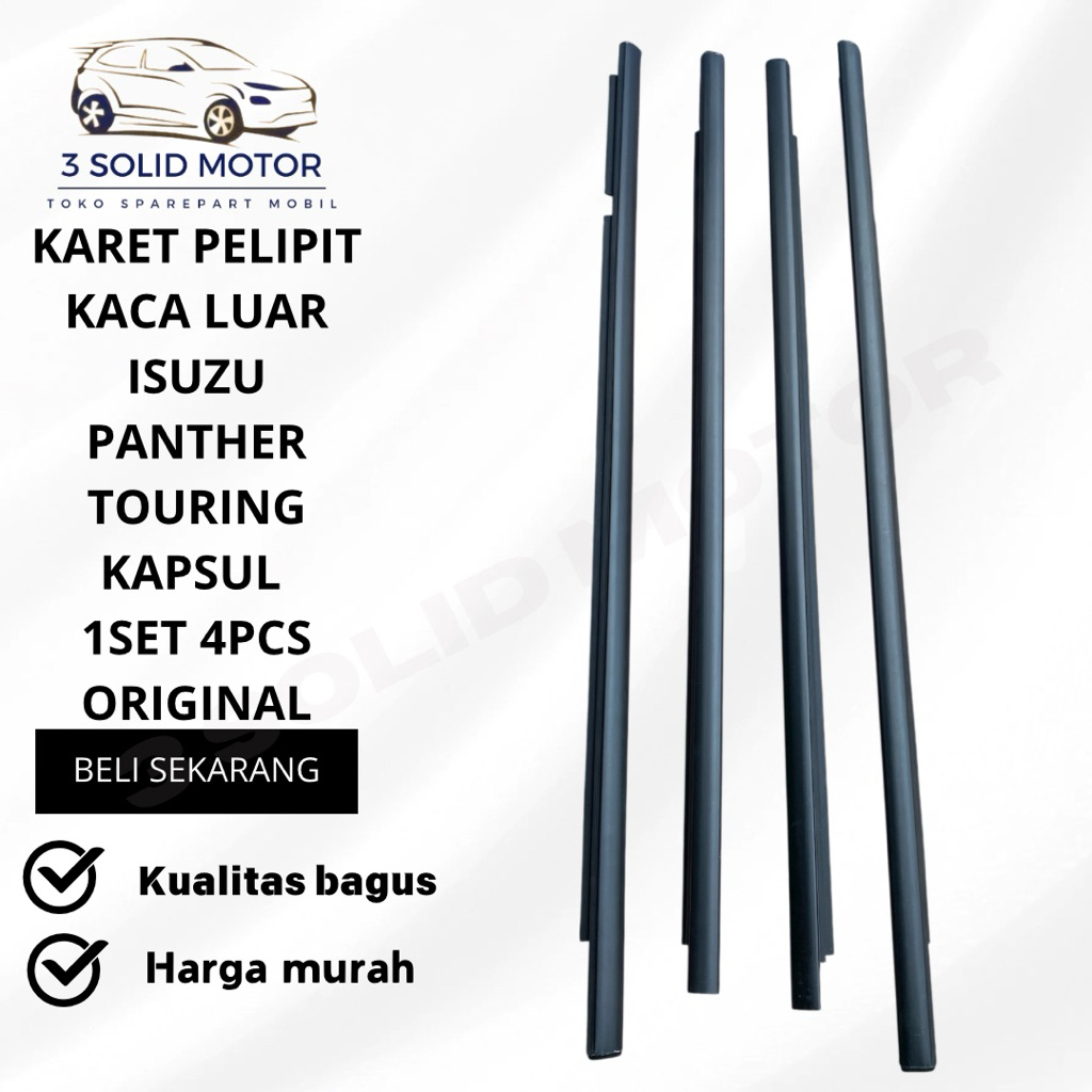 KARET PELIPIT KACA LUAR ISUZU PANTHER TOURING TURING KAPSUL ORIGINAL 1SET 4PCS