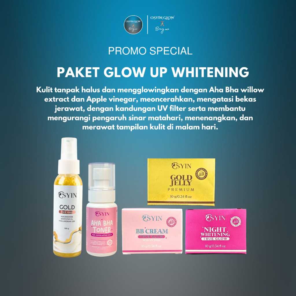 Osyin Glow Paket Glow Up Whitening (Gold Jelly Premium + Bb Cream Uv Filter + Toner + Gold Face Wash