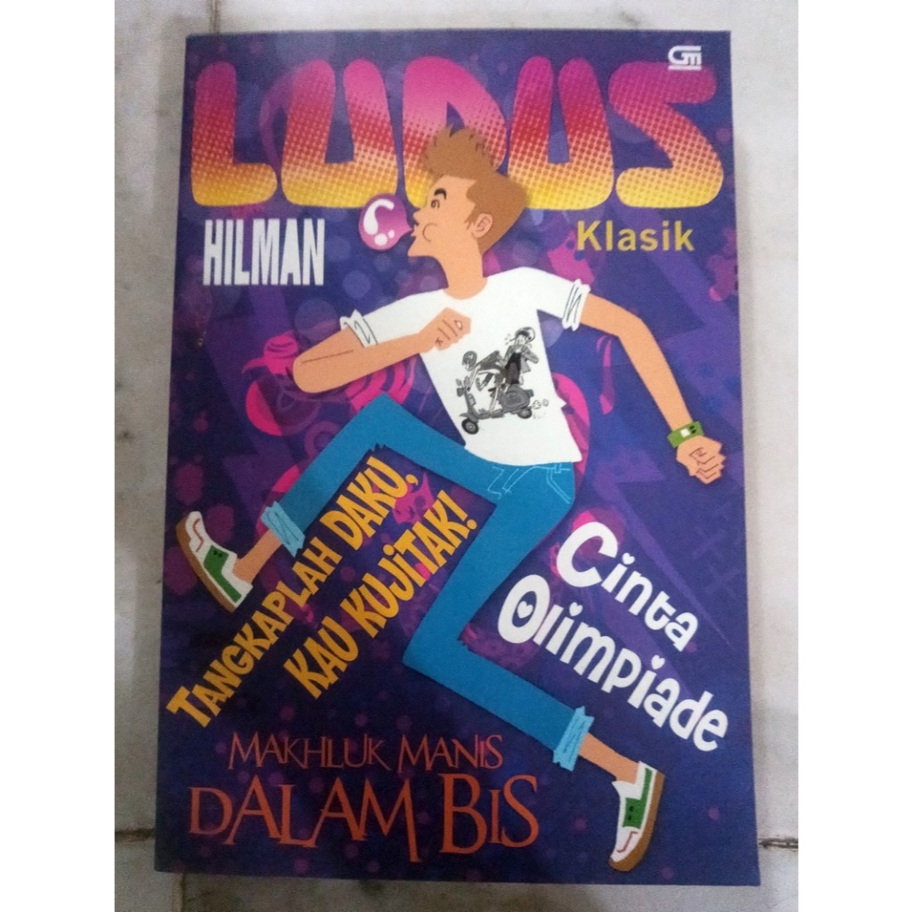 Lupus Klasik 1:Tangkaplah Daku, Kau Kujitak; Cinta Olimpiade; Makhluk Manis Dalam Bis - Hilman - GPU