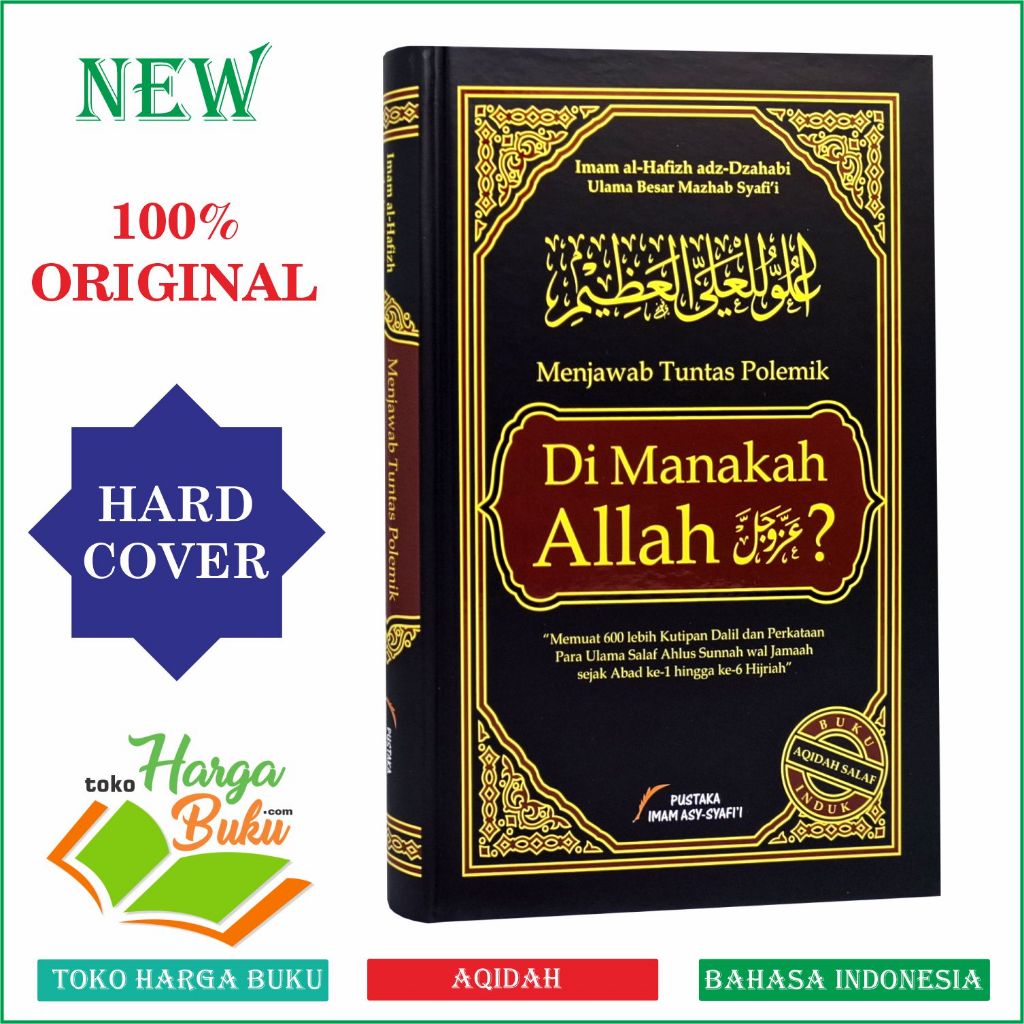 Menjawab Tuntas Polemik Di Manakah Allah? ORIGINAL Dimanakah Allah Buku Induk Aqidah Salaf PIS - Pus