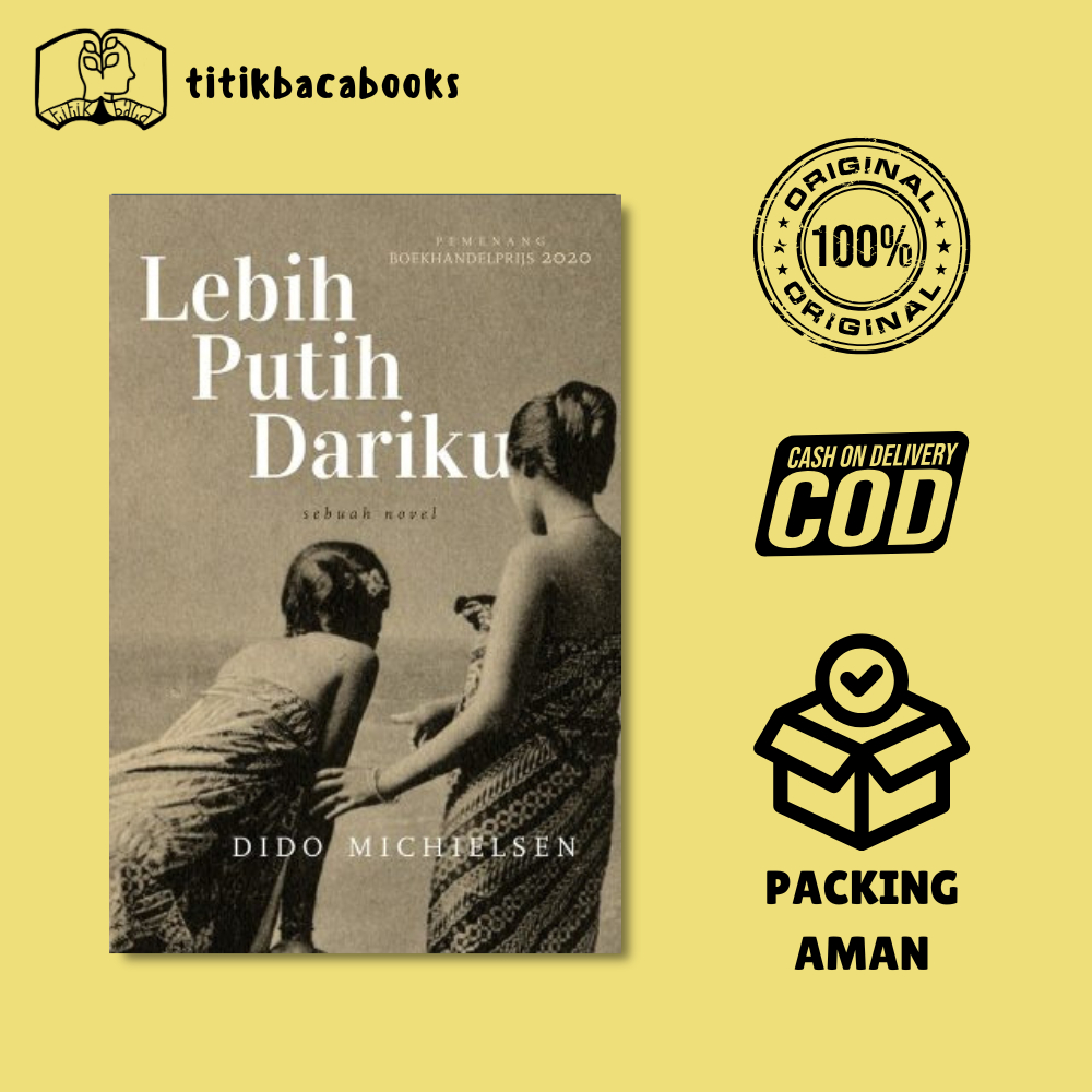 Buku Novel Lebih Putih Dariku Dido Michielsen