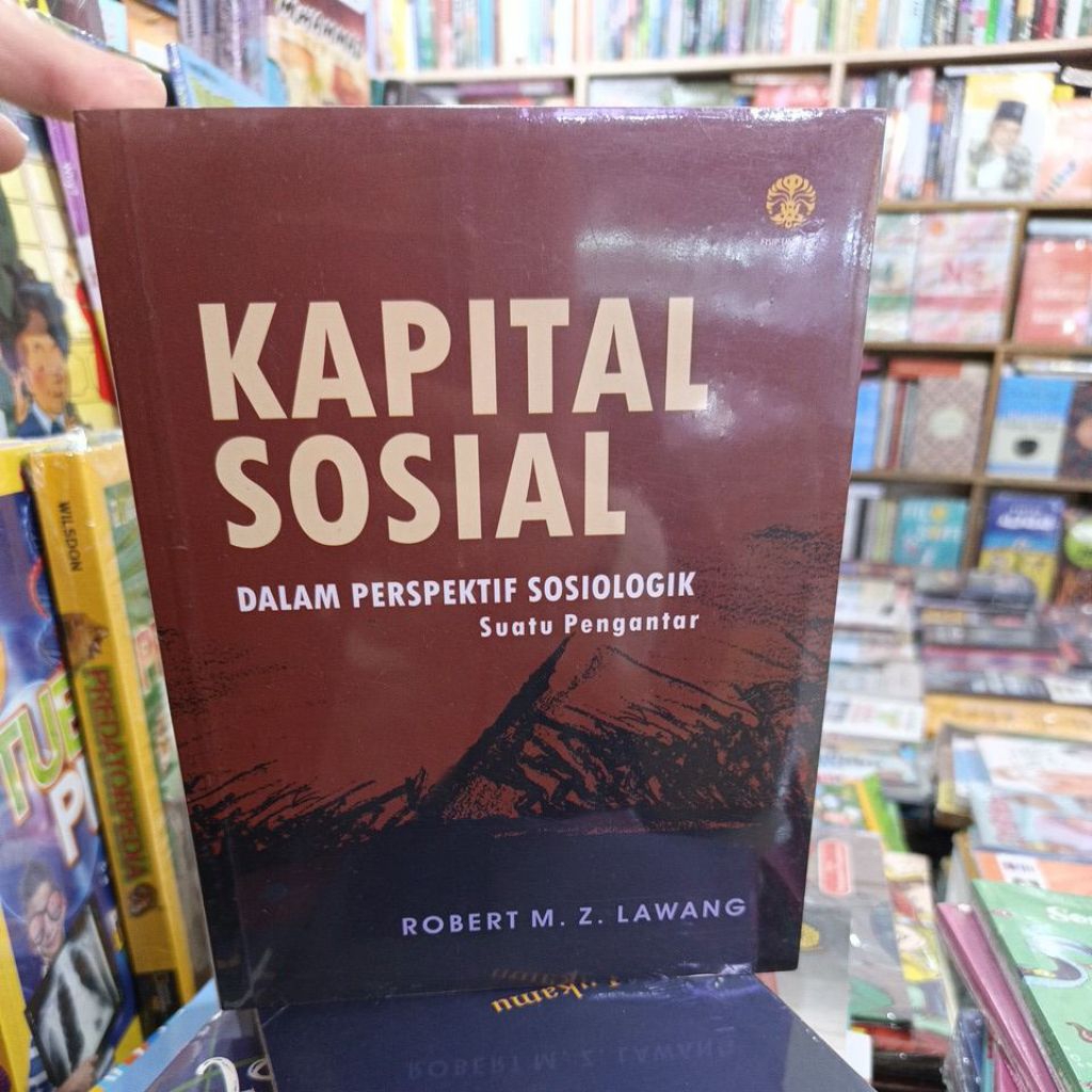 Original. Kapital Sosial. Robert M. Z. Lawang