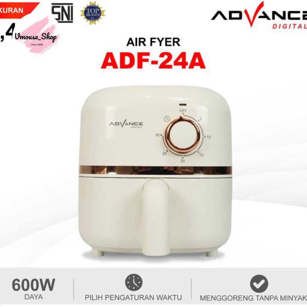 AIR FRYER ADVANCE ADF 24A - ADVANCE AIR FRYER 2.4 LITER - AIR FRYER ADVANCE PENGGORENG TANPA MINYAK 