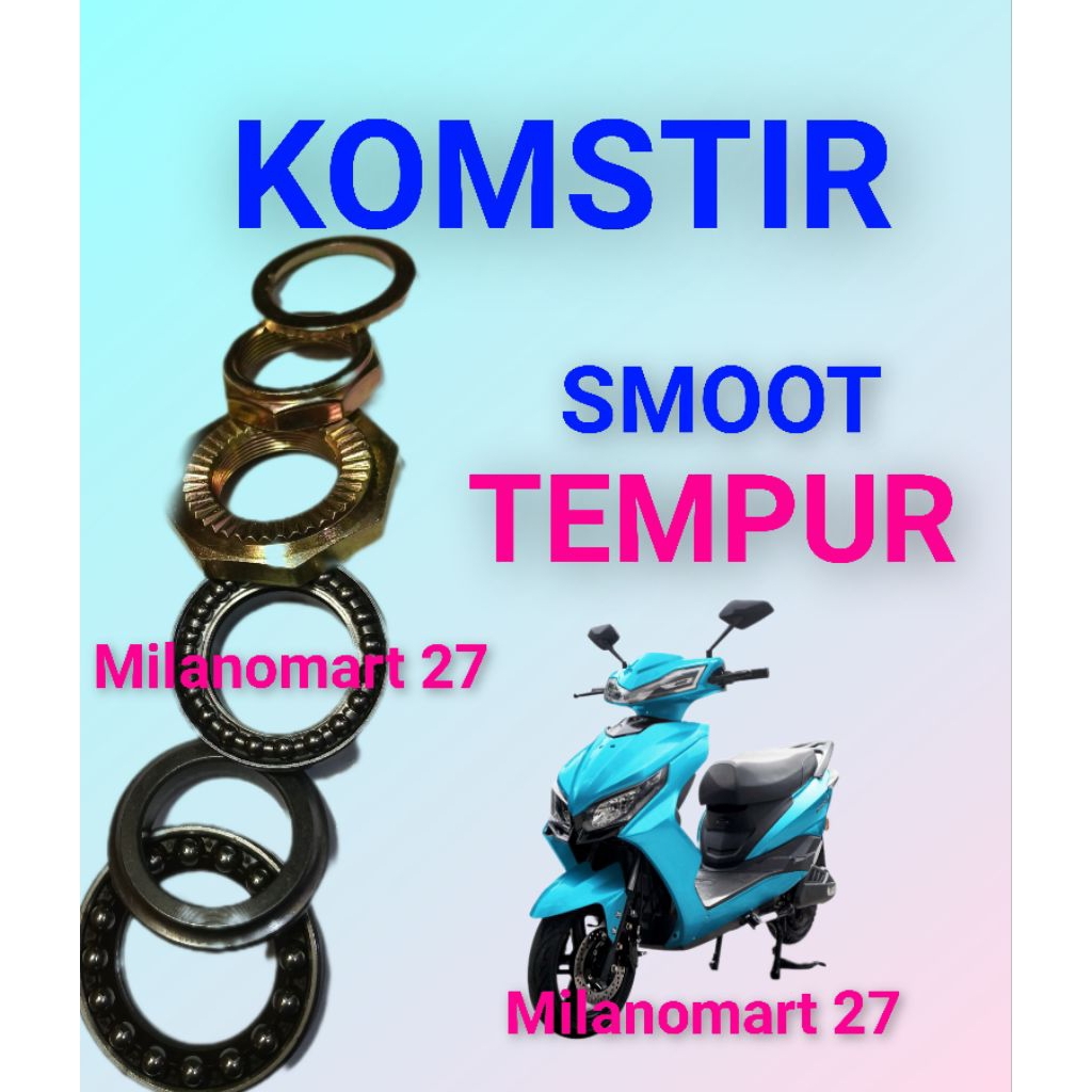 komstir smoot tempur kones headset komfork motor listrik smoot tempur