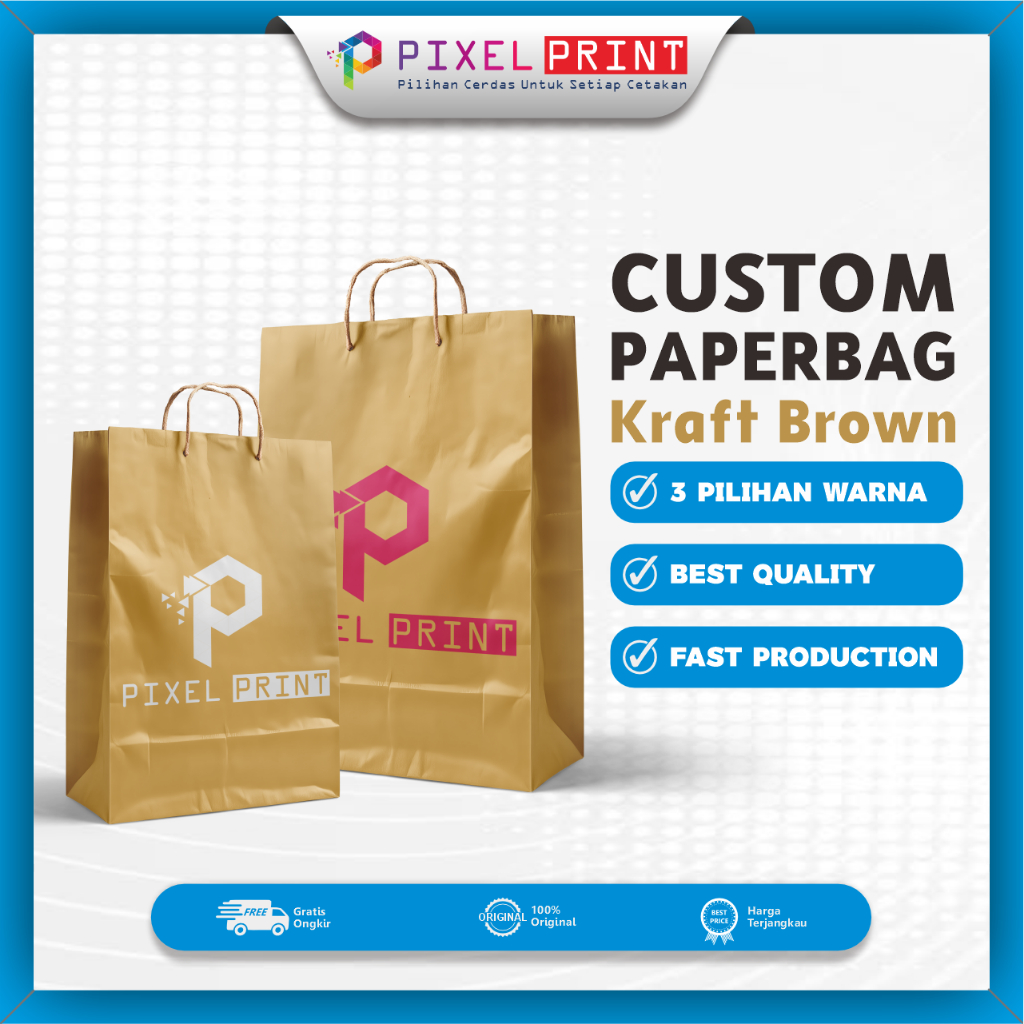 PIXEL PRINT - Paper Bag Coklat custom UKURAN DAN SABLON / Paper bag packaging OLSHOP / Tas kertas / 