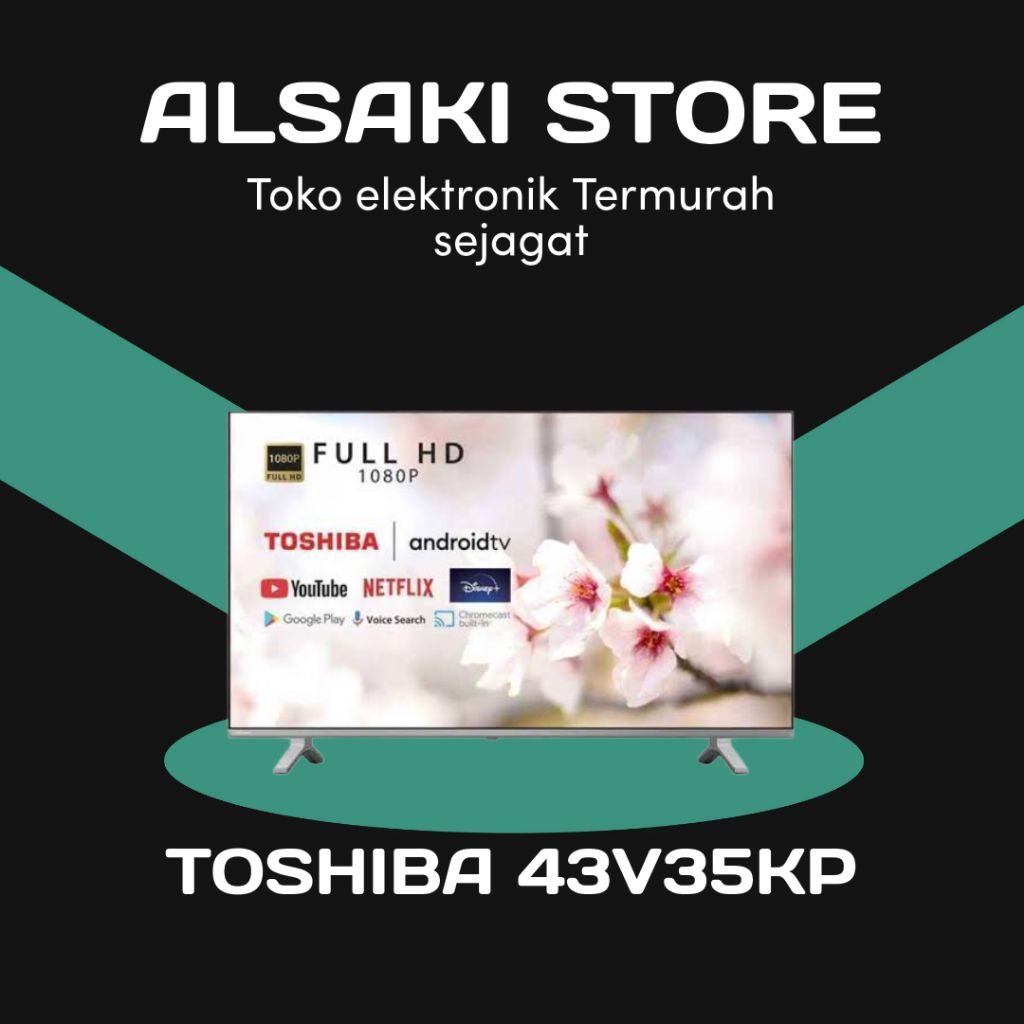 TOSHIBA ANDROID TV 43V35KP /
43V35 43 inch