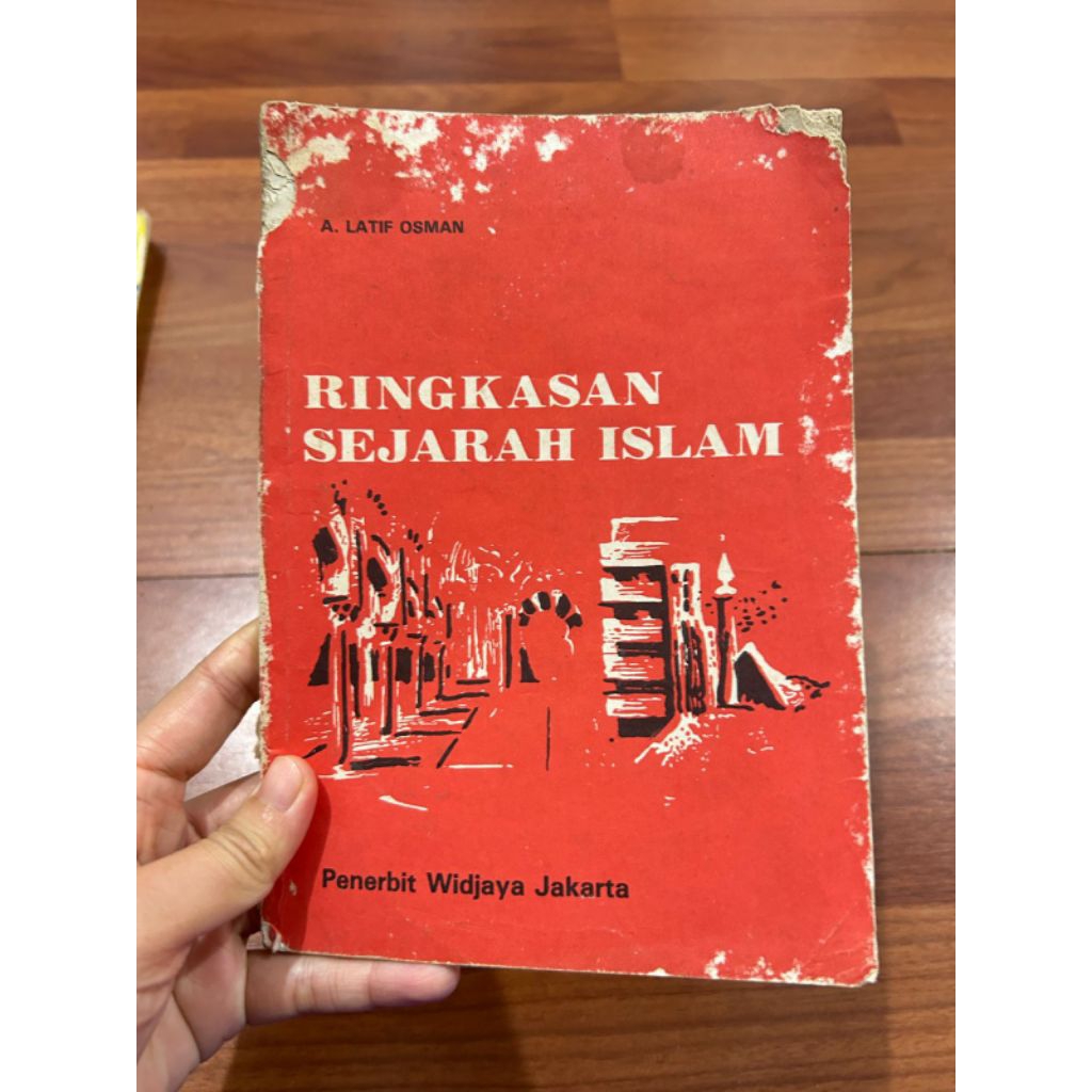 Buku RINGKASAN SEJARAH ISLAM oleh A LATIF OSMAN