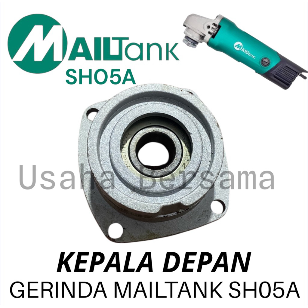 KEPALA DEPAN GERINDA SH05A MAILTANK RUMAH BEARING + BEARING GERINDA MAILTANK SH 05 A GERINDA SH05