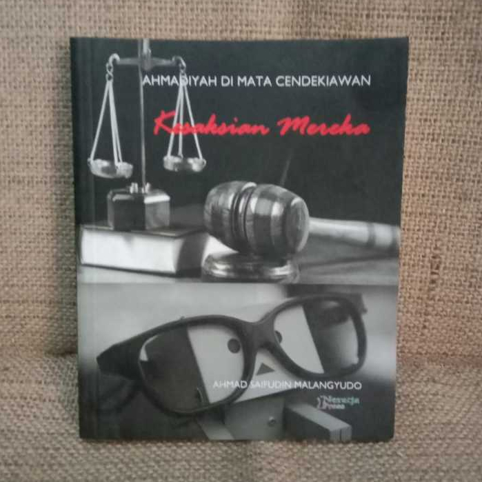 [ORI Preloved} KESAKSIAN MEREKA : Ahmadiyah Di Mata Cendekiawan