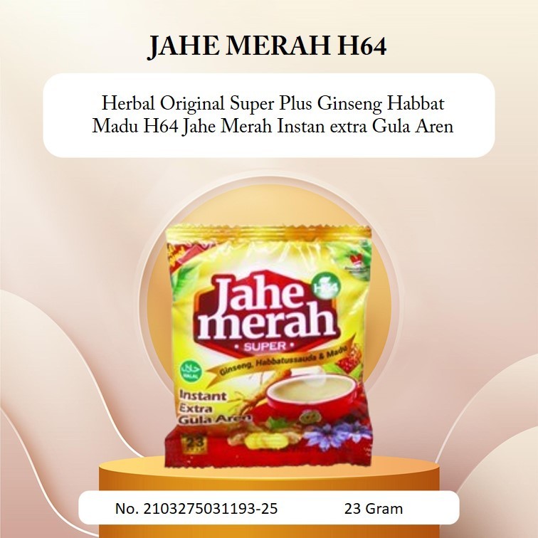 JAHE MERAH H64 Herbal Original Super Plus Ginseng Habbat Madu H64 Jahe Merah Instan extra Gula Aren