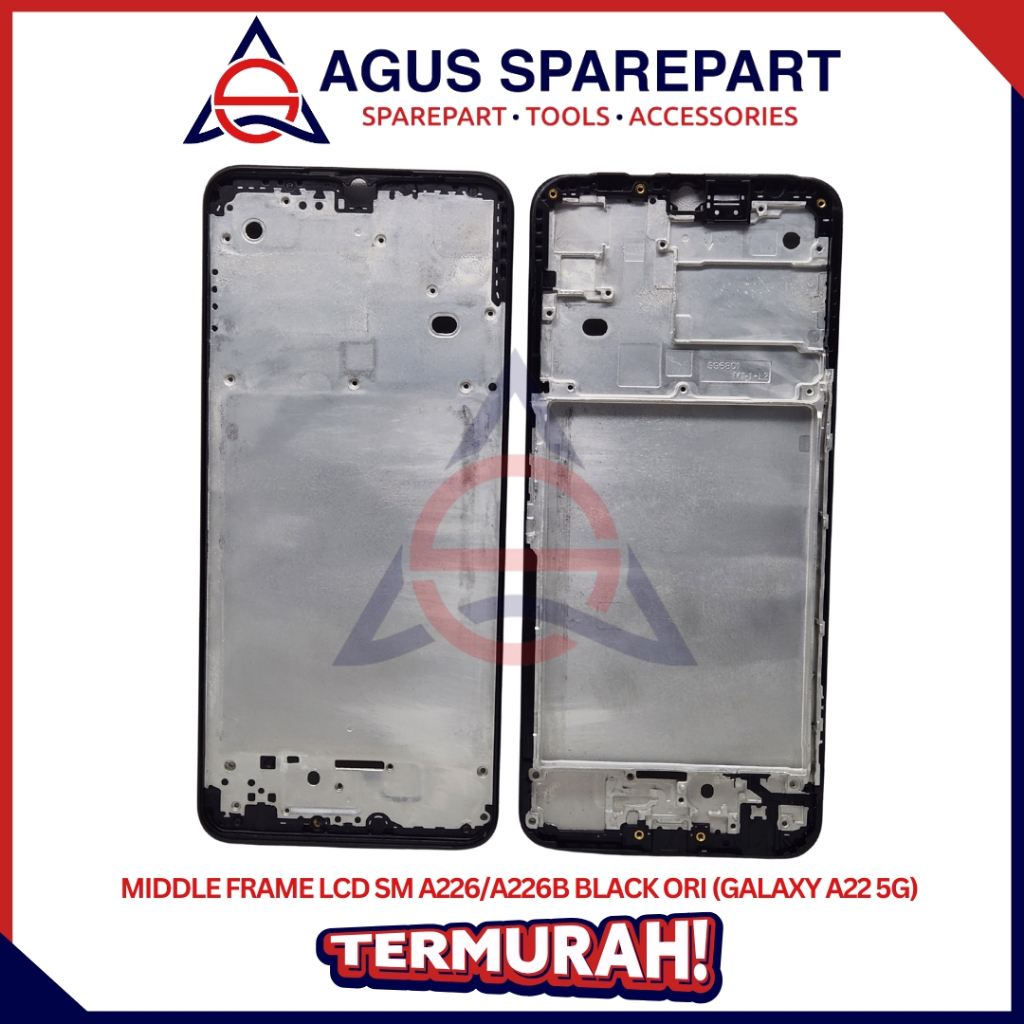 MIDDLE FRAME LCD SAMSUNG A226 / A226B / GALAXY A22 5G ORI / DUDUKAN LCD