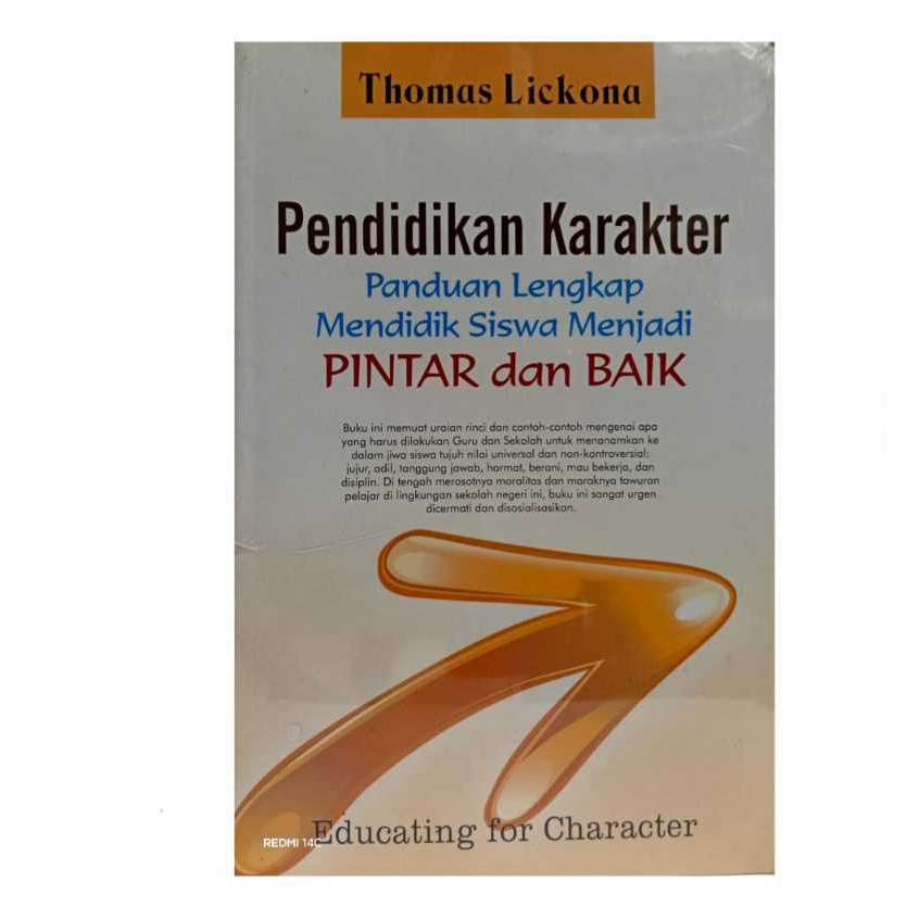 Buku Pendidikan Karakter Panduan Lengkap Mendidik Siswa Menjadi Pintar dan Baik - Thomas Lickona