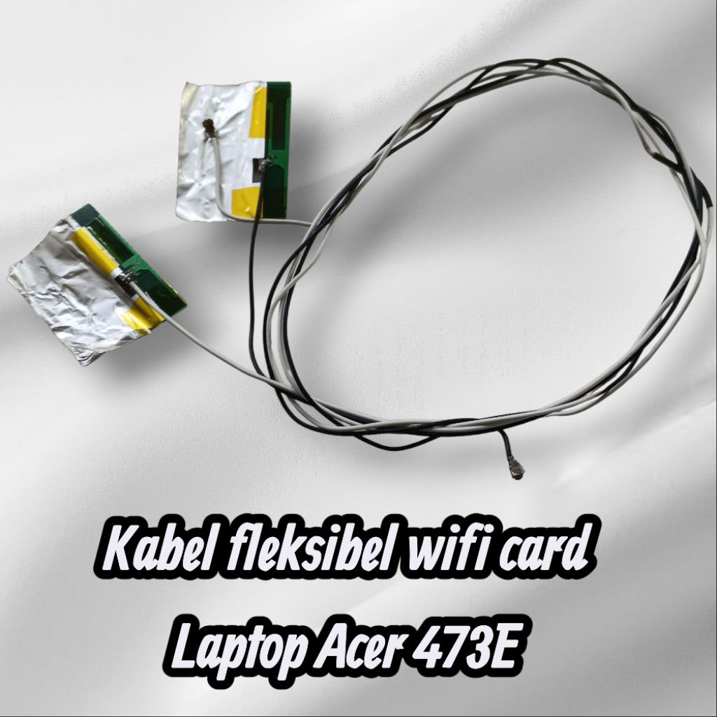 Kabel fleksibel wifi card Laptop Acer 473E