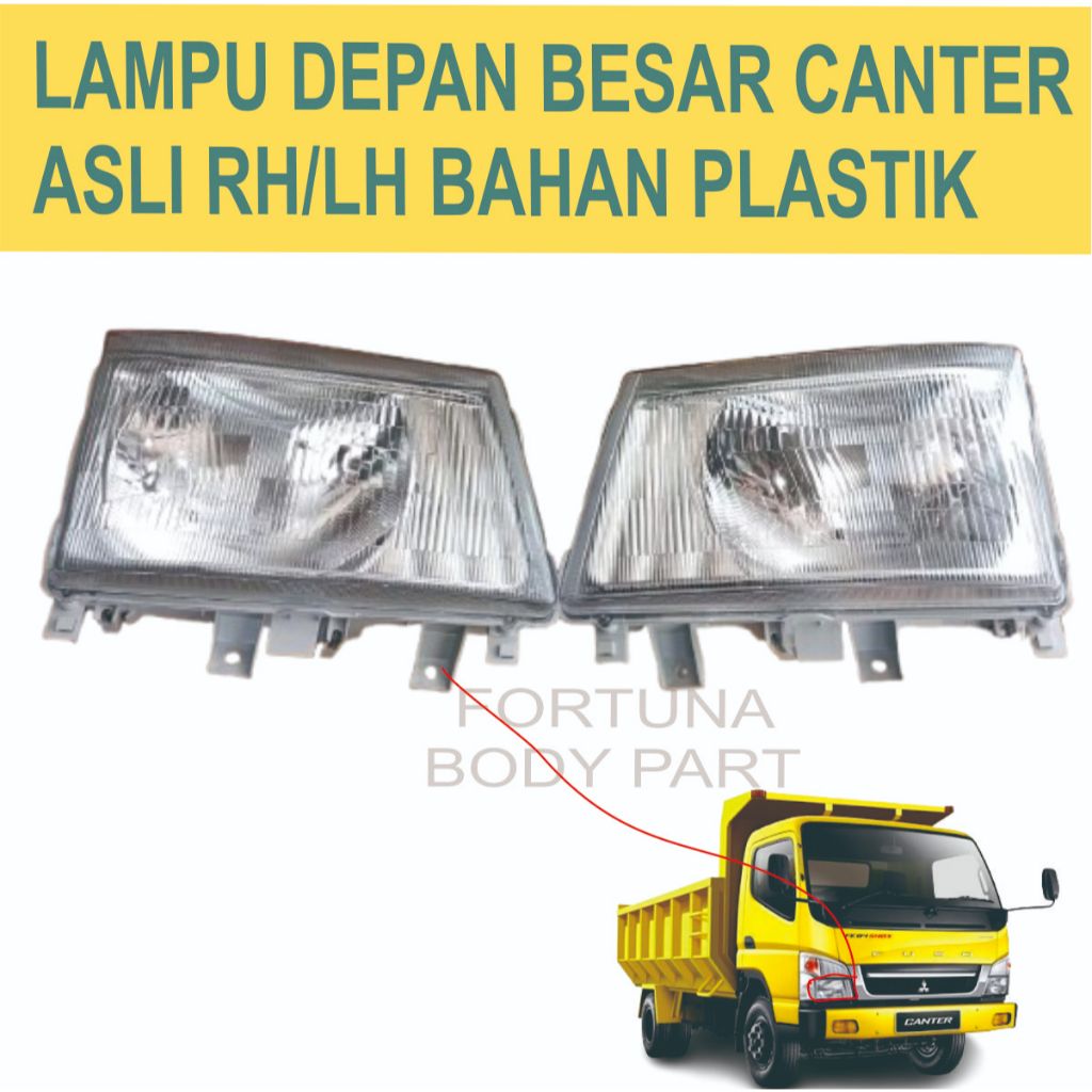 LAMPU DEPAN BESAR CANTER ASLI RH/LH BAHAN PLASTIK