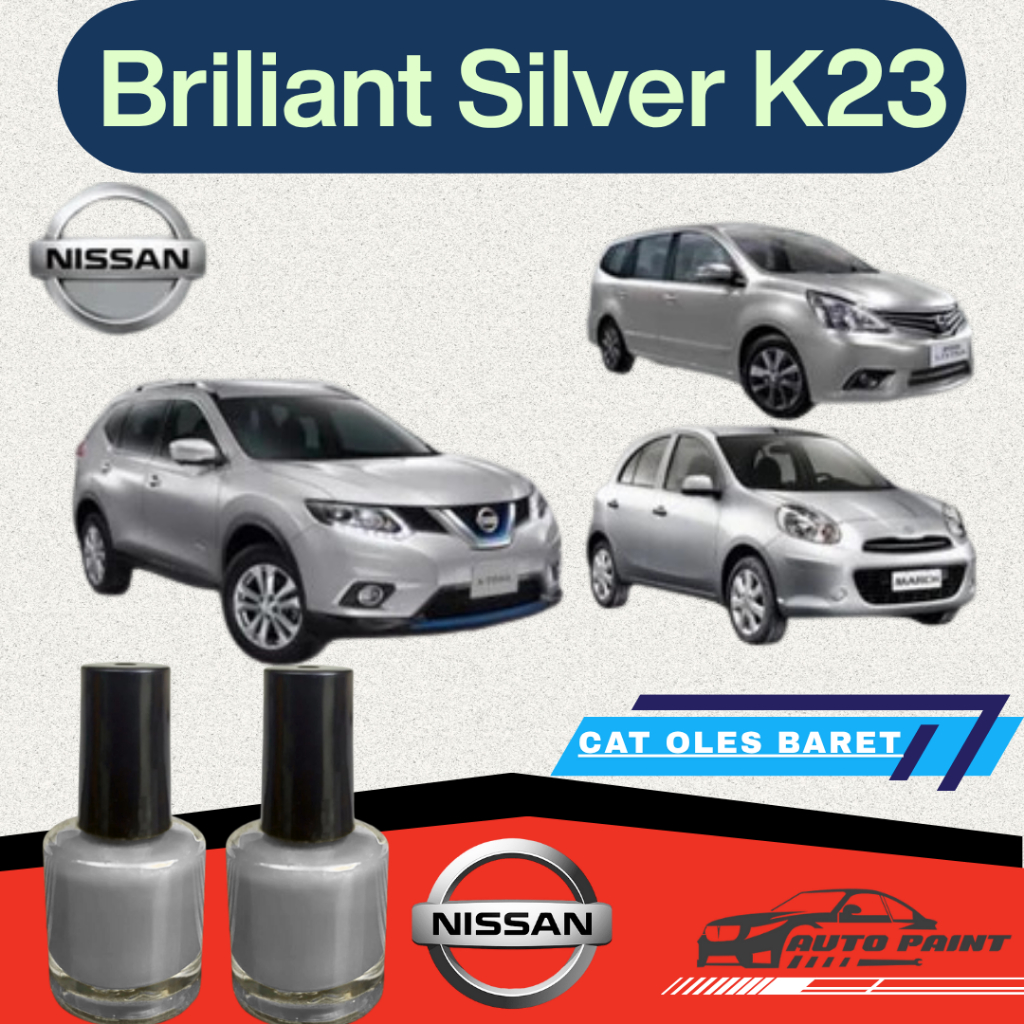 Cat Oles Briliant Silver Metalic K23 Nissan March Grand Livina Xtrail Serena X Trail Silver Metalik