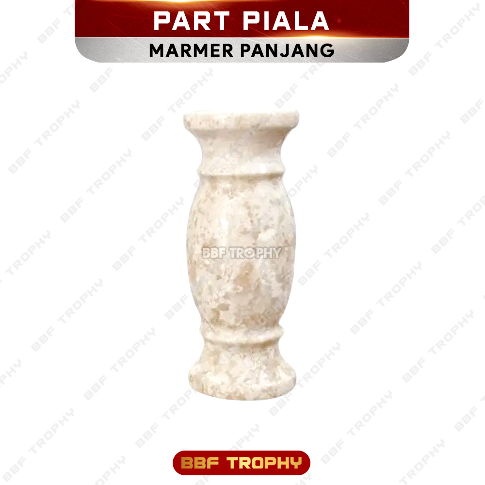 Sparepart Piala Marmer Panjang Komponen Badan Piala