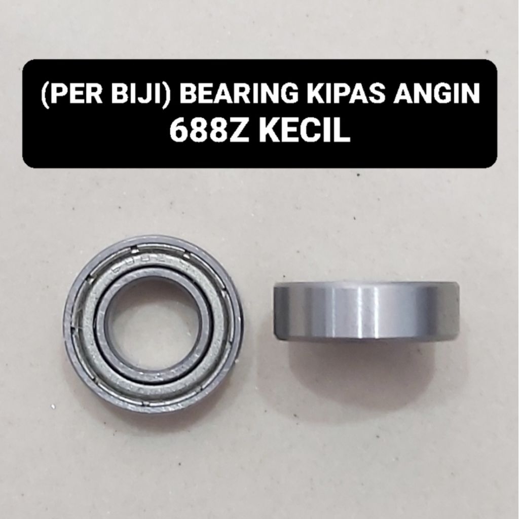Bearing Kipas Angin 688 Z KECIL Diameter AS 8 MM 688Z