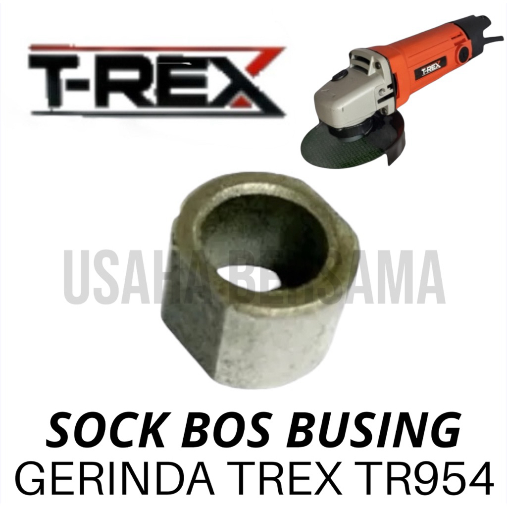 SOK BOS GERINDA TREX TR954 SOCK BUSHING GERINDA TR 954 GERINDA 954 TREX