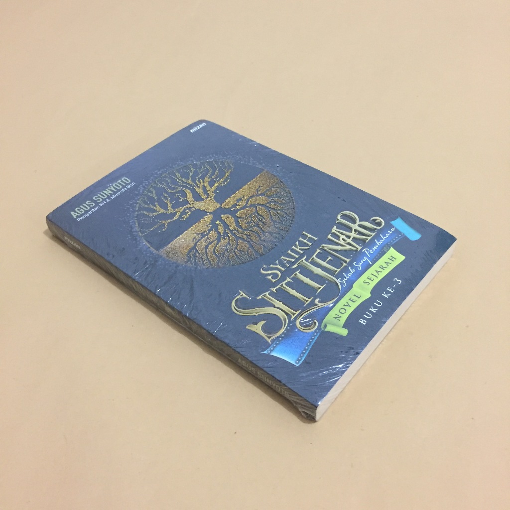 SYAIKH SITI JENAR (BUKU 3) SULUK SANG PEMBAHARU - Agus Sunyoto