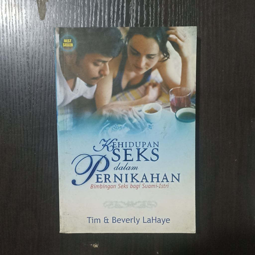 Buku Kehidupan Seks dalam Pernikahan: Bimbingan S*es bagi Suami-Istri oleh Tim & Beverly LaHaye