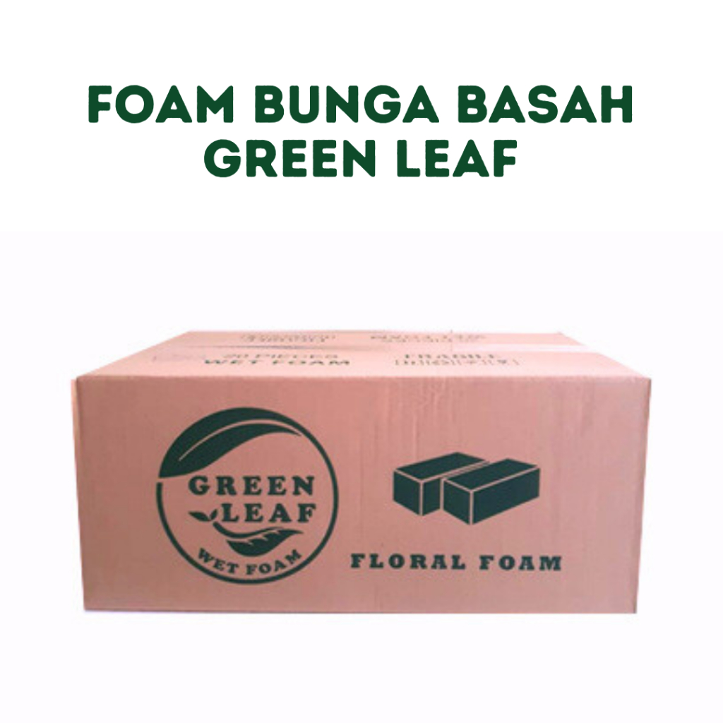 Oasis Basah / Greenleaf Floral Foam / Foam Bunga Basah / Foam Bunga Bali / Foam Basah Bunga Segar / 