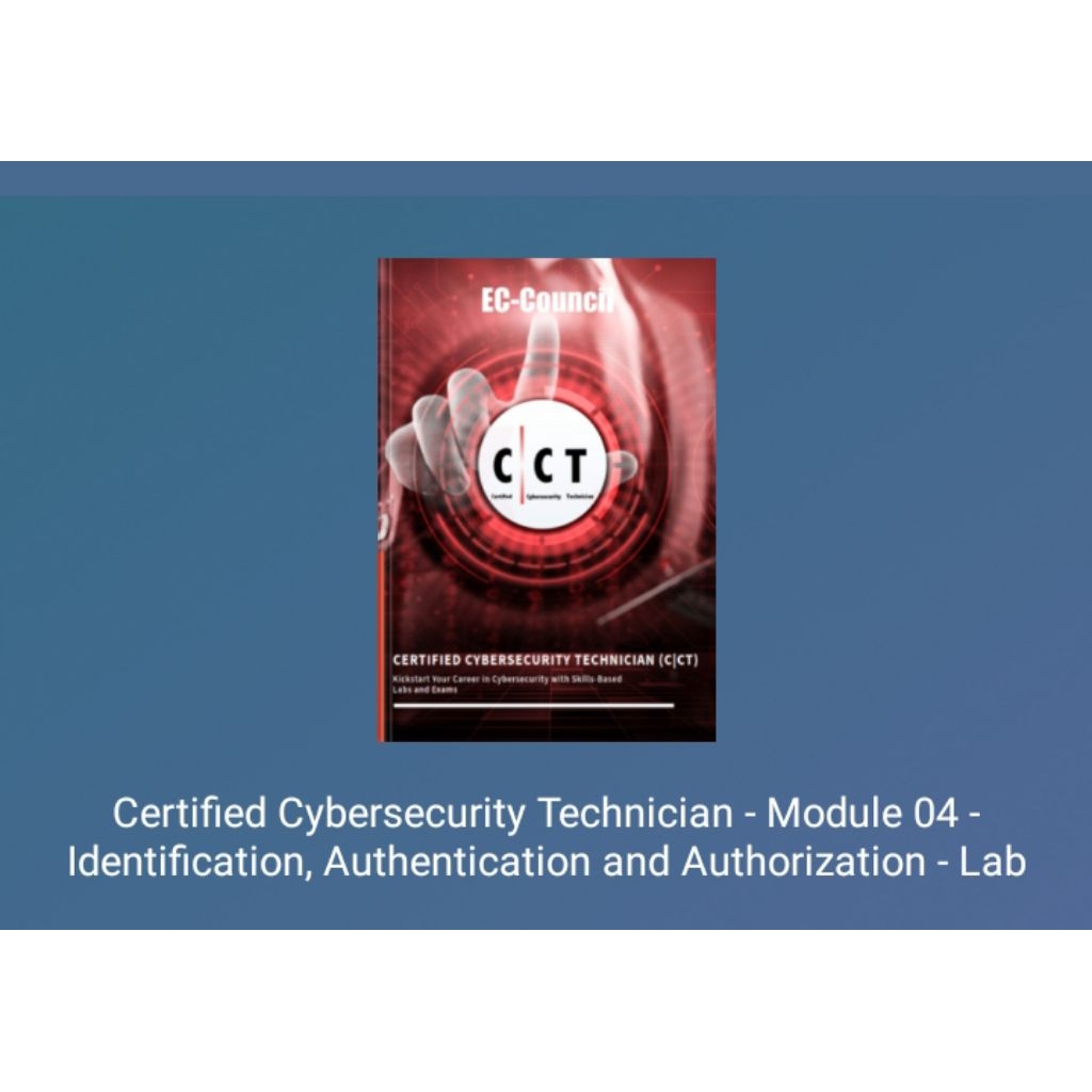 BukuCertified Cybersecurity Technician - Module 04 - Identification, Authentication and Authorizatio