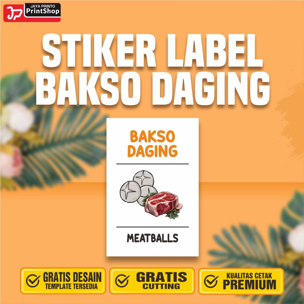 Stiker Label Makanan Beku Bakso Daging Ready Tahan Air_STICKER