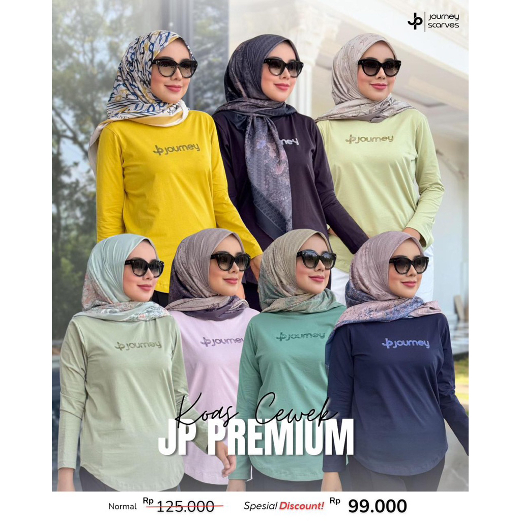 KAOS CEWEK JP PREMIUM  by journey scarves