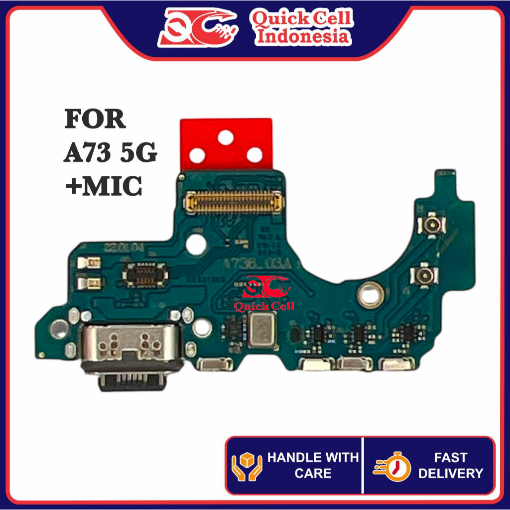 Quick Cell Konektor Papan Charger For Samsung A73 5G - A736 - A736B +Mic - Fast Charging