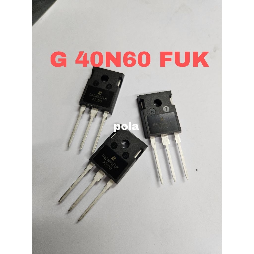 IGBT G40N60FUK G 40N60 FUK ORIGINAL