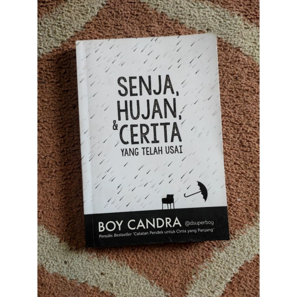 Novel Murah Original Senja Hujan Dan Cerita Yang Telah Usai By Boy Candra
