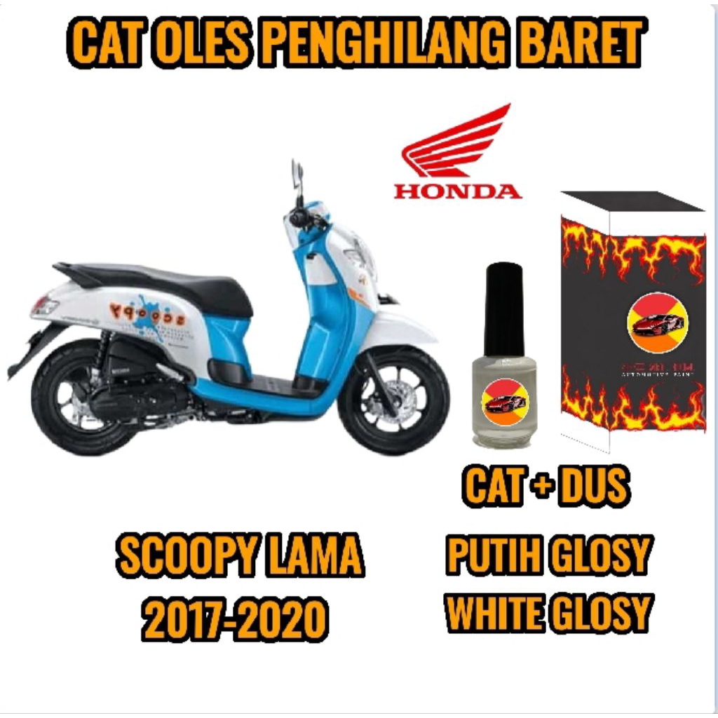 CAT OLES PENGHILANG BARET MOTOR HONDA SCOOPY PUTIH/SPORTY WHITE LAMA TAHUN 2017,2018,2019,2020 TERMU