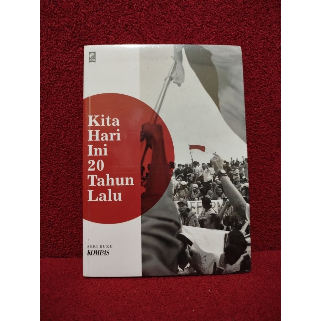 ORI segel Kita Hari ini 20 tahun lalu Seri buku kompas KPG