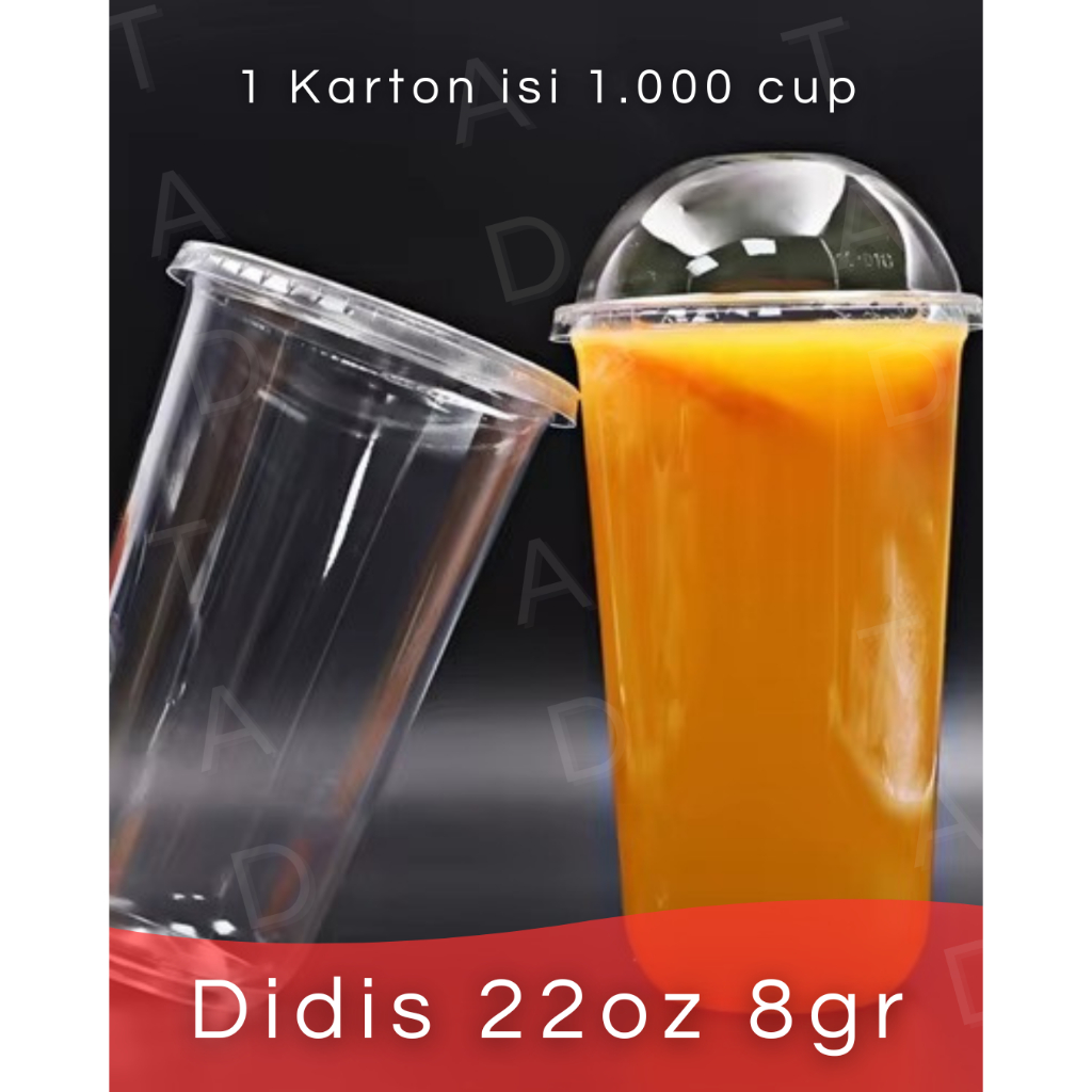 Cup Gelas Didis 22oz 8gr 1 Karton 1000 cup gelas plastik minuman es teh es durian es boba es buah ua