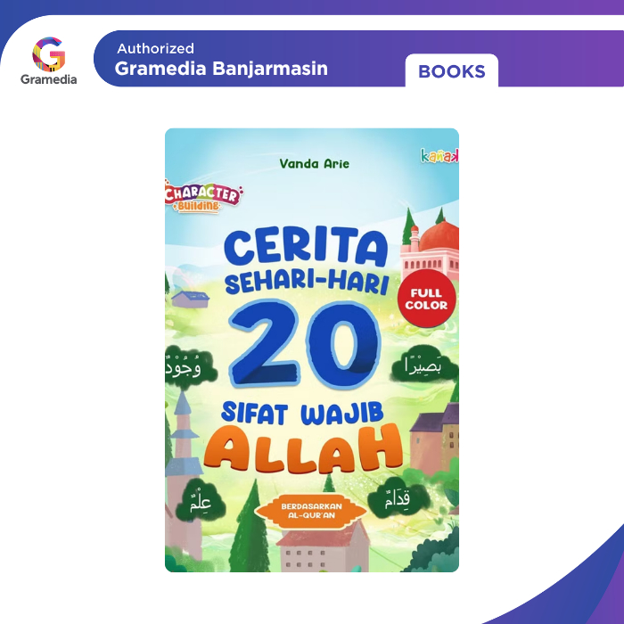 Gramedia Banjarmasin - Cerita Sehari-Hari 20 Sifat Wajib Allah