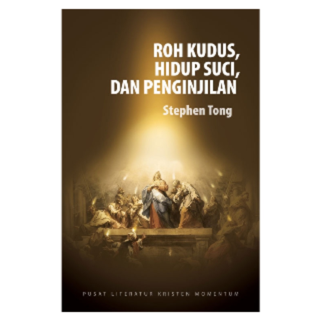 ROH KUDUS, HIDUP SUCI, DAN PENGINJILAN