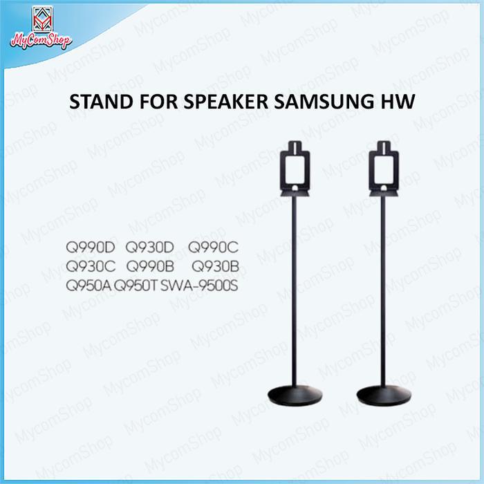 STAND SPEAKER FOR SAMSUNG HW-Q990D, Q930D, Q990C, Q930C, Q990B, Q930B, Q950A, Q950T, SWA-9500S