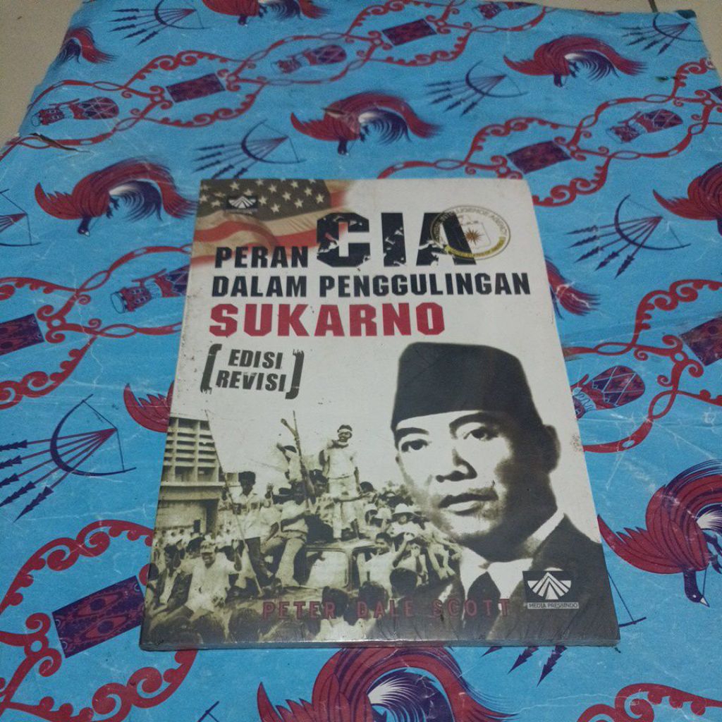 Buku Peter Dale Scott - Peran CIA Dalam penggulingan sukarno
