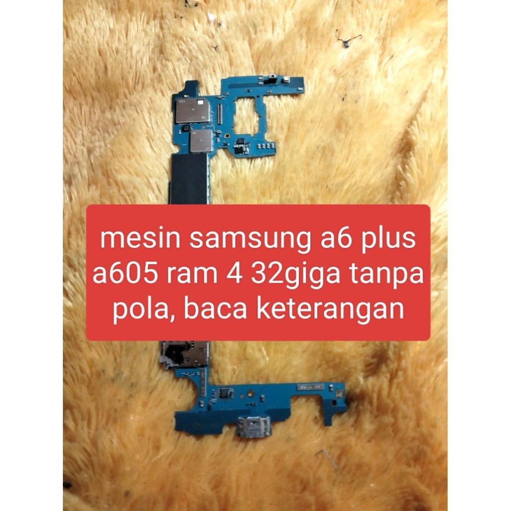 mesin samsung a6 plus a605 original